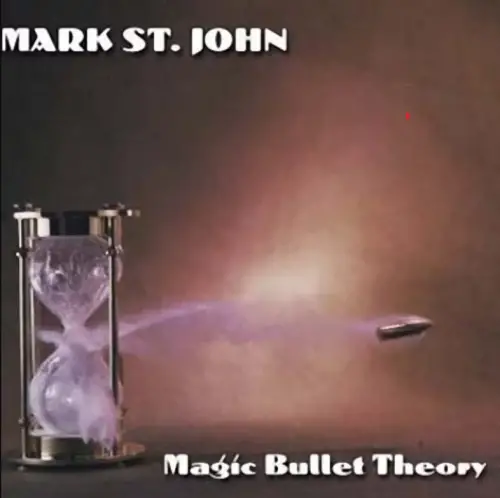 Mark St-John Project : Magic Bullet Theory
